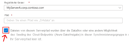 Azure-Portalabschnitt des Assistenten zum Erstellen von Serverendpunkten. Ein Kontrollkästchen ist hervorgehoben, das dem Szenario des Seedings der Azure-Dateifreigabe mit Daten entspricht. Aktivieren Sie dieses Kontrollkästchen, wenn Sie die Azure-Dateisynchronisierung mit dem gleichen lokalen Speicherort verbinden möchten, von dem aus Sie zuvor Daten auf die Data Box kopiert haben.