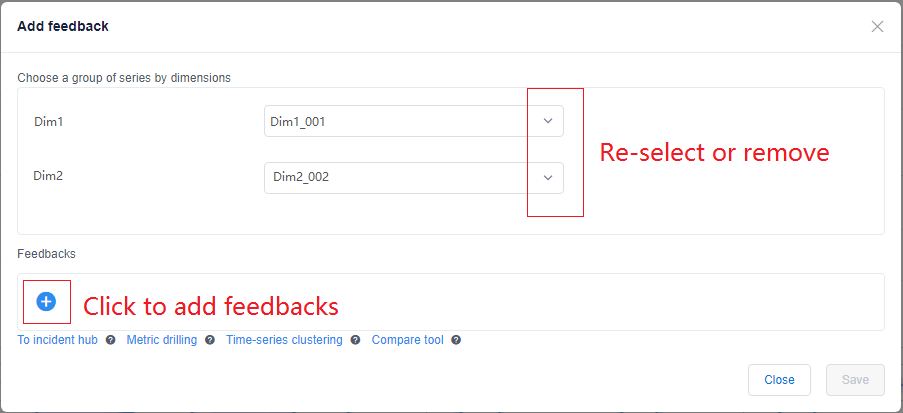 Dialogfeld „Add feedback“ (Feedback hinzufügen) mit zwei Dimensionen und der Option zum Auswählen oder Entfernen von Dimensionen und zum Hinzufügen von Feedback