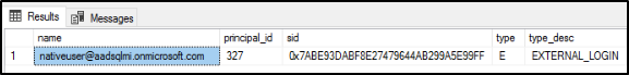 Screenshot der Registerkarte „Ergebnisse“ im SSMS-Objekt-Explorer mit „name“, „principal_id“, „sid“, „type“ und „type_desc“ der neu hinzugefügten Anmeldung