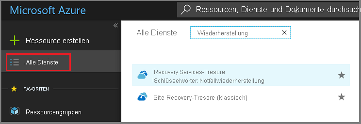 Öffnen der Liste mit den Recovery Services-Tresoren – Schritt 1