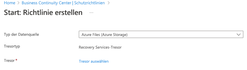 Screenshot: Auswählen einer Azure-Dateifreigabe als Richtlinientyp.