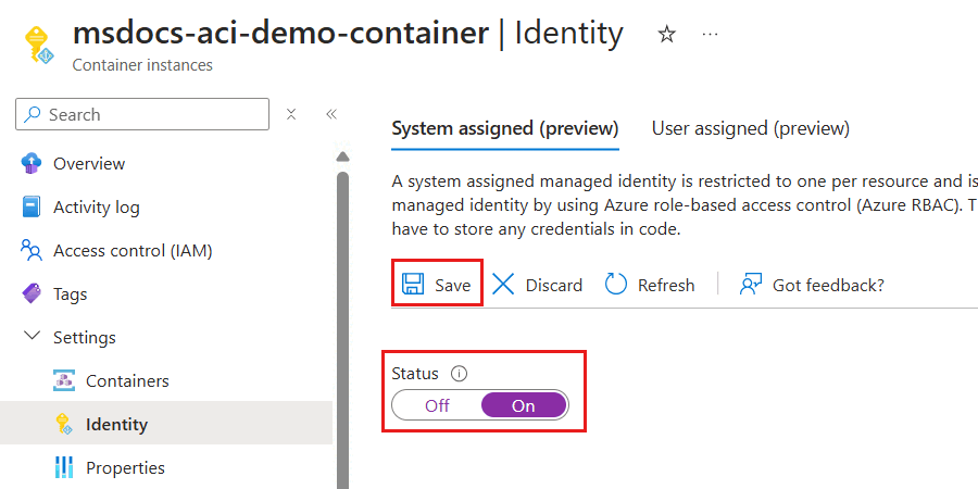 Screenshot der Einstellung der Option „Status“ auf „Ein“ für eine vom System zugewiesene verwaltete Identität.