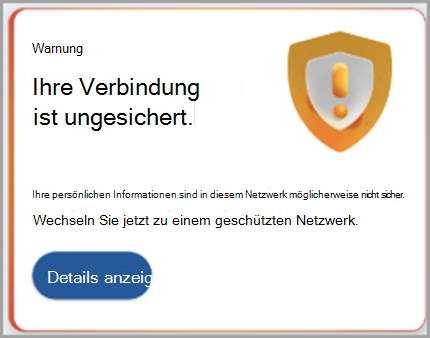 Screenshot der Empfehlung zum Herstellen einer Verbindung mit einem sicheren Netzwerk.