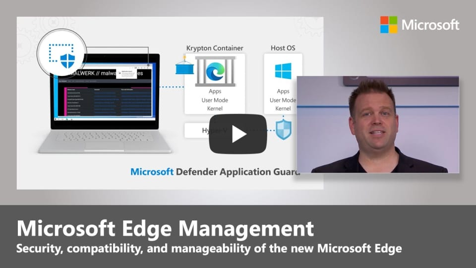Microsoft Edge Sicherheit, Kompatibilität und Verwaltbarkeit von Microsoft Edge