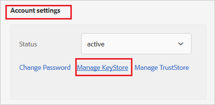 Screenshot, in dem „Manage KeyStore“ hervorgehoben ist