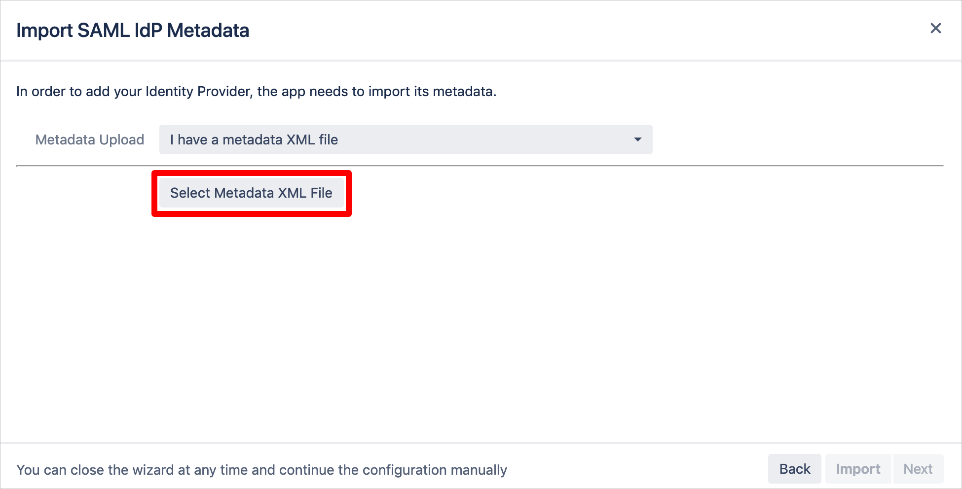 Screenshot: Seite „Import SAML IdP Metadata“ (SAML-IdP-Metadaten importieren) mit ausgewählter Aktion „Select Metadata XML File“ (Metadaten-XML-Datei auswählen)