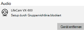 Die Kamera wird durch eine Gruppenrichtlinienmeldung auf einem Windows-Gerät blockiert.