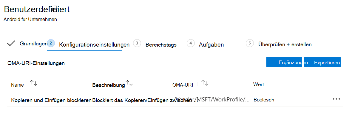 Screenshot: Sie können weitere OMA-URI-Werte hinzufügen und die Werte für persönliche Android Enterprise-Geräte mit einem Arbeitsprofil in Microsoft Intune exportieren.