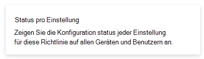 Screenshot, der den Statusbericht pro Einstellung in Microsoft Intune und Intune Admin Center zeigt.