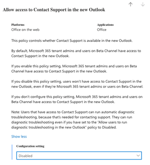 Screenshot: Zugriff auf Den Support in den neuen Outlook-Richtlinieneinstellungen zulassen, in dem Standardkonfigurationen, aktivierte und deaktivierte Konfigurationen sowie ein Hinweis zur Diagnoseproblembehandlung angezeigt werden. Die Konfigurationseinstellung wird als Deaktiviert angezeigt.