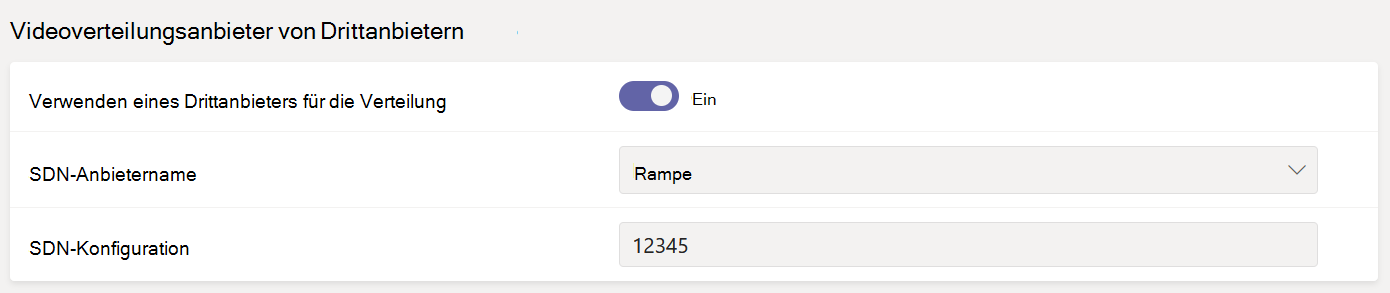 Einstellungen des Drittanbieters für die Videoverteilung im Admin Center aus.