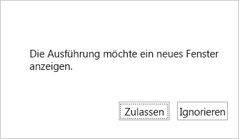 Die Eingabeaufforderung mit einer kurzen Beschreibung und den Schaltflächen Zulassen und Ignorieren, die ein Add-In generieren kann, um Popupblocker im Browser zu vermeiden.