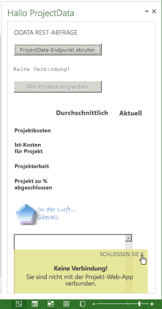 Verwenden Sie die App ohne Project Web App-Verbindung.