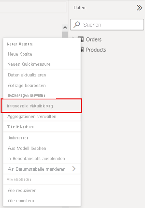 Datenansicht mit dem Kontextmenü „Tabelle“ mit ausgewählter Option „Inkrementelle Aktualisierung“.