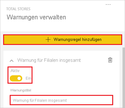 Screenshot: Fenster „Warnungen verwalten“ mit Hervorhebung von „Warnungsregel hinzufügen“, Aktivierung der Warnung und „Warnung für Filialen insgesamt“.