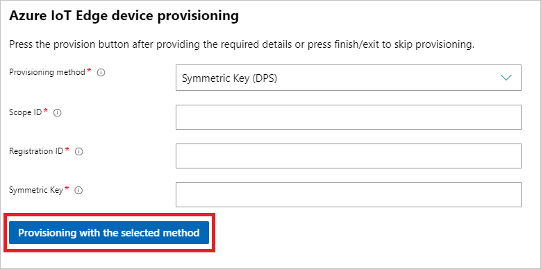 Auswählen von „Mit der ausgewählten Methode bereitstellen“ nach dem Ausfüllen der erforderlichen Felder für die Bereitstellung mit symmetrischen Schlüsseln (PNG).