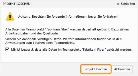 Kontrollkästchen aktivieren und auf "Projekt löschen" klicken