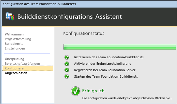 Der Assistent zur Buildinstallation wurde erfolgreich abgeschlossen