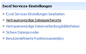 Excel Services – vertrauenswürdige Dateispeicherorte festlegen