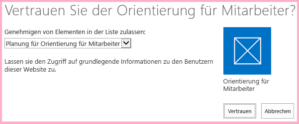 Die Zustimmungsaufforderung des SharePoint-Add-Ins mit einer kurzen Beschreibung der vom Add-In benötigten Berechtigungen und den Schaltflächen „Vertrauen“ und „Abbrechen“.