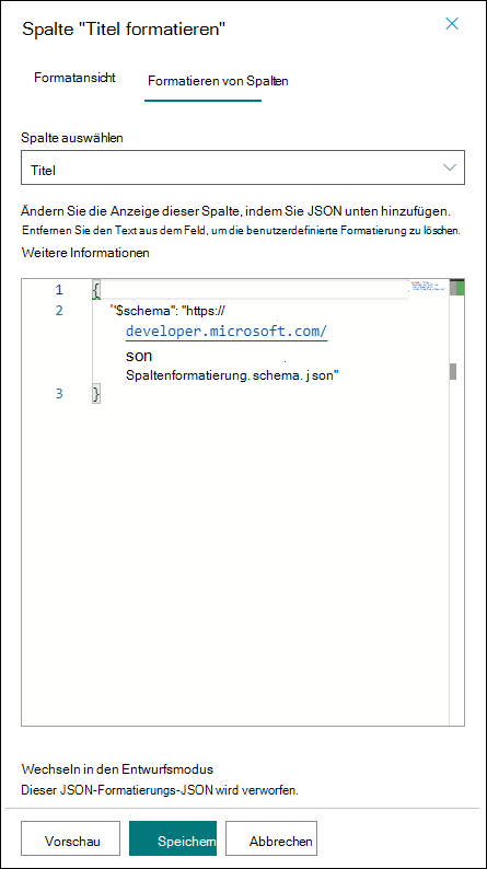 Bereich zur Spaltenformatierung mit Platz zum Einfügen von JSON-Code zur Spaltenformatierung sowie Optionen zum Speichern, Abbrechen und Aufrufen einer Vorschau