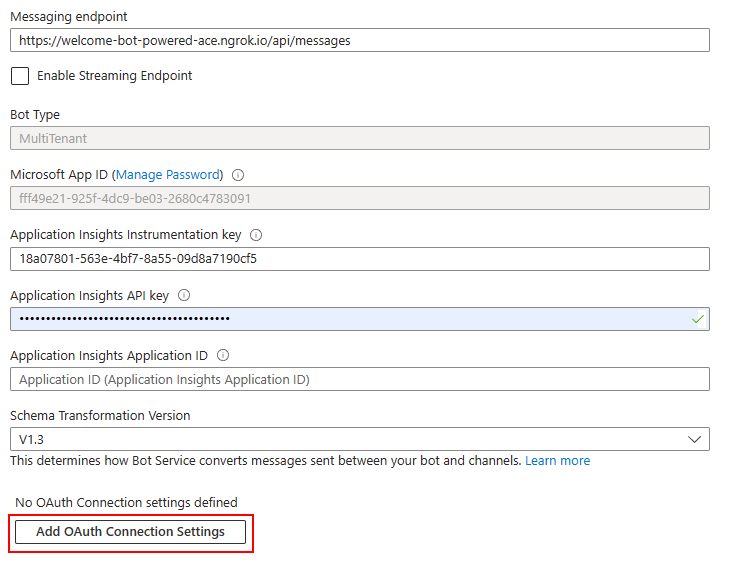 The configuration panel for an Azure Bot. It includes settings about Messaging Endpoint URL, the Microsoft App ID, the Application Insights keys, the Schema Transformation Version, and the OAuth Connection settings. The "Add OAuth Connection Settings" button is highlighted.