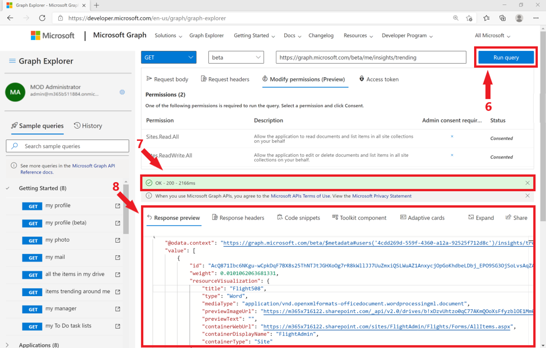 Screenshot, der zeigt, wie ein Abfrageergebnis mit Ihrem eigenen Konto in Graph-Tester abgerufen wird.