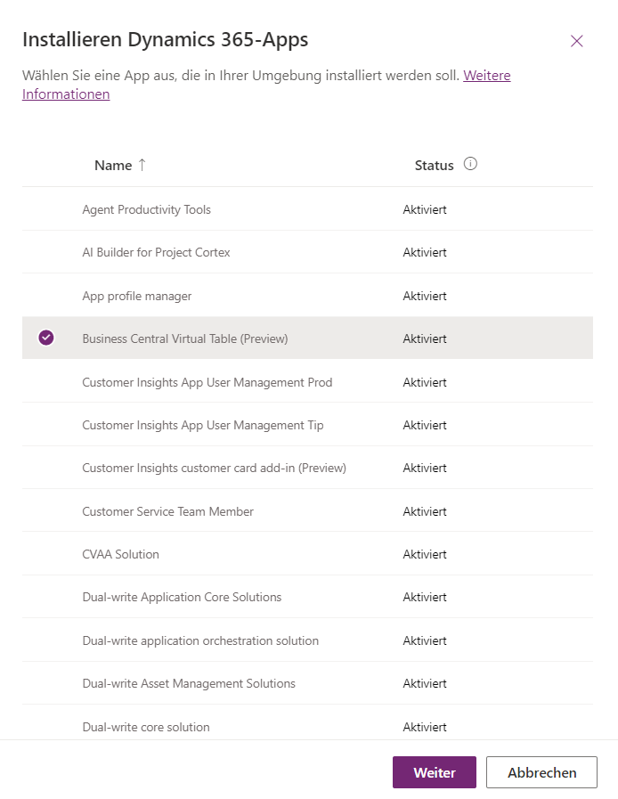 Screenshot des Bildschirms „Dynamics 365-Apps installieren“, der zeigt, wie eine aktivierte App ausgewählt wird, und die Schaltfläche „Weiter“