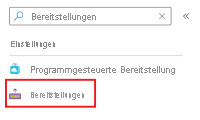 Screenshot des Suchfelds im Azure-Portal und des Menüelements „Bereitstellungen“.