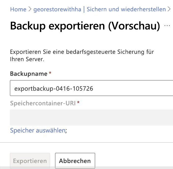 Screenshot: Seite „Sicherung exportieren“ zum Eingeben eines Sicherungsnamens und eines Speichercontainer-URIs