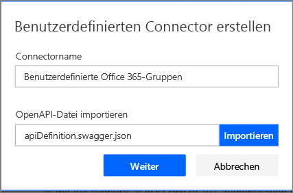 Screenshot des Dialogfelds „Einen benutzerdefinierten Konnektor erstellen“ mit der Option „OpenAPI-Datei importieren“, die auf „apiDefinition.swagger.json“ festgelegt ist.