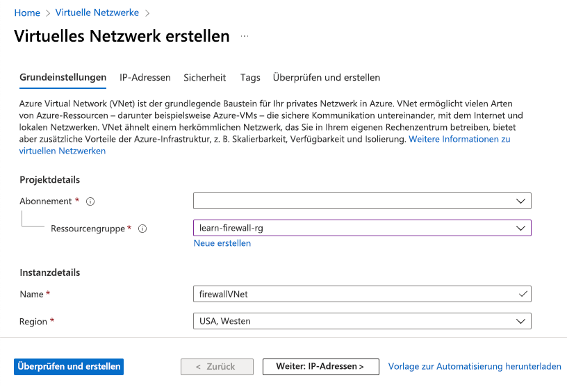 Screenshot: Informationen, die beim Erstellen eines virtuellen Netzwerks angegeben werden müssen