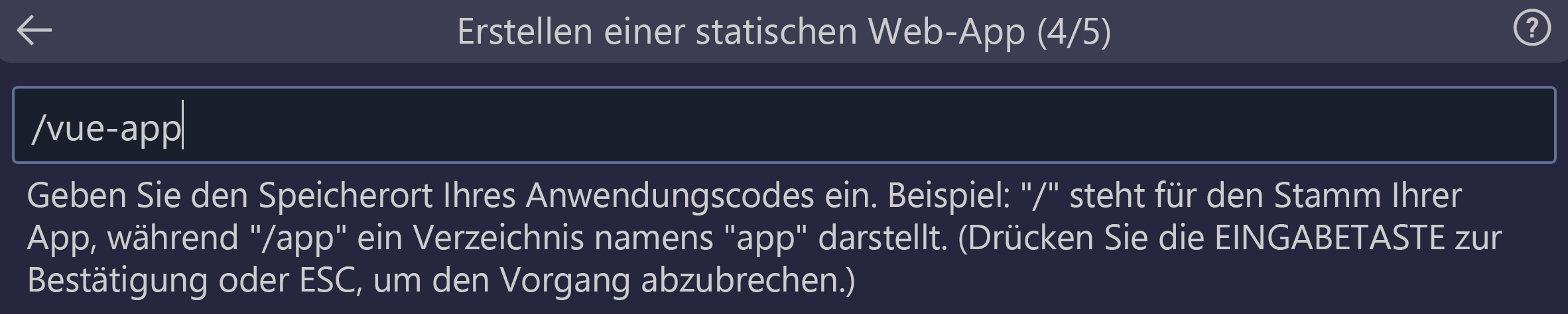 Screenshot: Der Codespeicherort, der als „vue-app“ eingegeben wurde