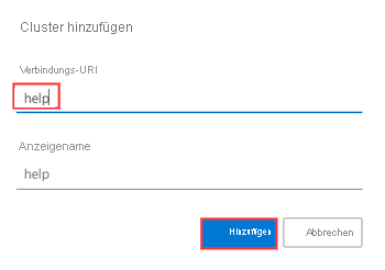 Screenshot: Hinzufügen des Clusters „help“ über die Azure Data Explorer-Webbenutzeroberfläche