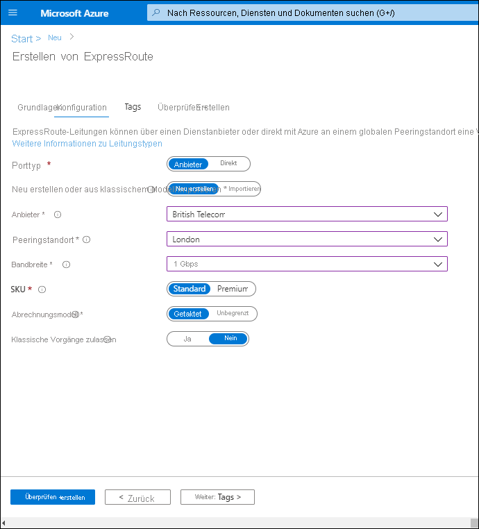 Screenshot des Blatts „ExpressRoute erstellen“ mit der Registerkarte „Konfiguration“. Der Porttyp ist auf „Anbieter“ festgelegt. Der Anzeige ist British Telecom. Der Peeringstandort ist London. Die Bandbreite beträgt 1 GBit/s. Die Standard-SKU ist ausgewählt.