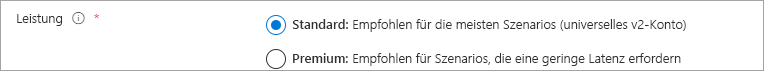 Screenshot: Optionsfeld „Leistung“ mit Auswahl von „Standard“ und Auswahl von „StorageV2 (universell v2)“ für „Kontoart“.
