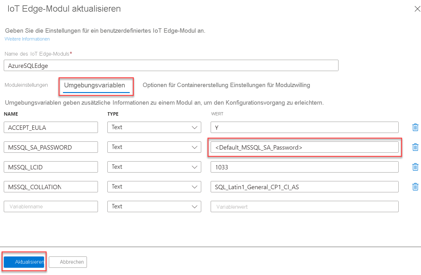 Die Registerkarte mit den Umgebungsvariablen für das IoT Edge-Modul ist zusammen mit dem Wert für MSSQL_SA_PASSWORD festgelegt. Die Schaltfläche „Aktualisieren“ ist hervorgehoben.