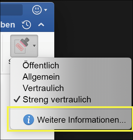 Screenshot mit der Option „Weitere Informationen“ am unteren Rand des Menüs für Vertraulichkeitsbezeichnungen in Office-Apps.