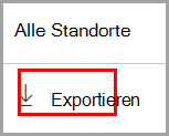 Screenshot des Steuerelements „Exportieren“ in der Datenklassifizierung, das auf der Registerkarte „Inhaltsexplorer“ in der Liste „Alle Speicherorte“ angezeigt wird.