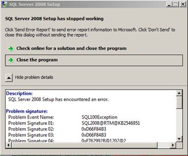 Screenshot der Fehlermeldung: SQL Server 2008 Setup funktioniert nicht mehr.