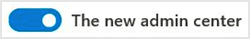 Das neue Admin Center.
