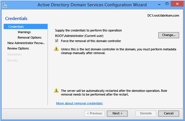 Konfigurations-Assistent für Active Directory Domain Services: Anmeldeinformationen – Erzwingen des Entfernens