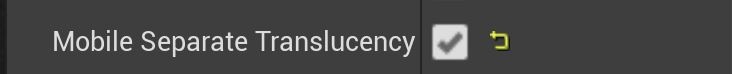 Mobile separate Transluzenzeinstellung in Unreal
