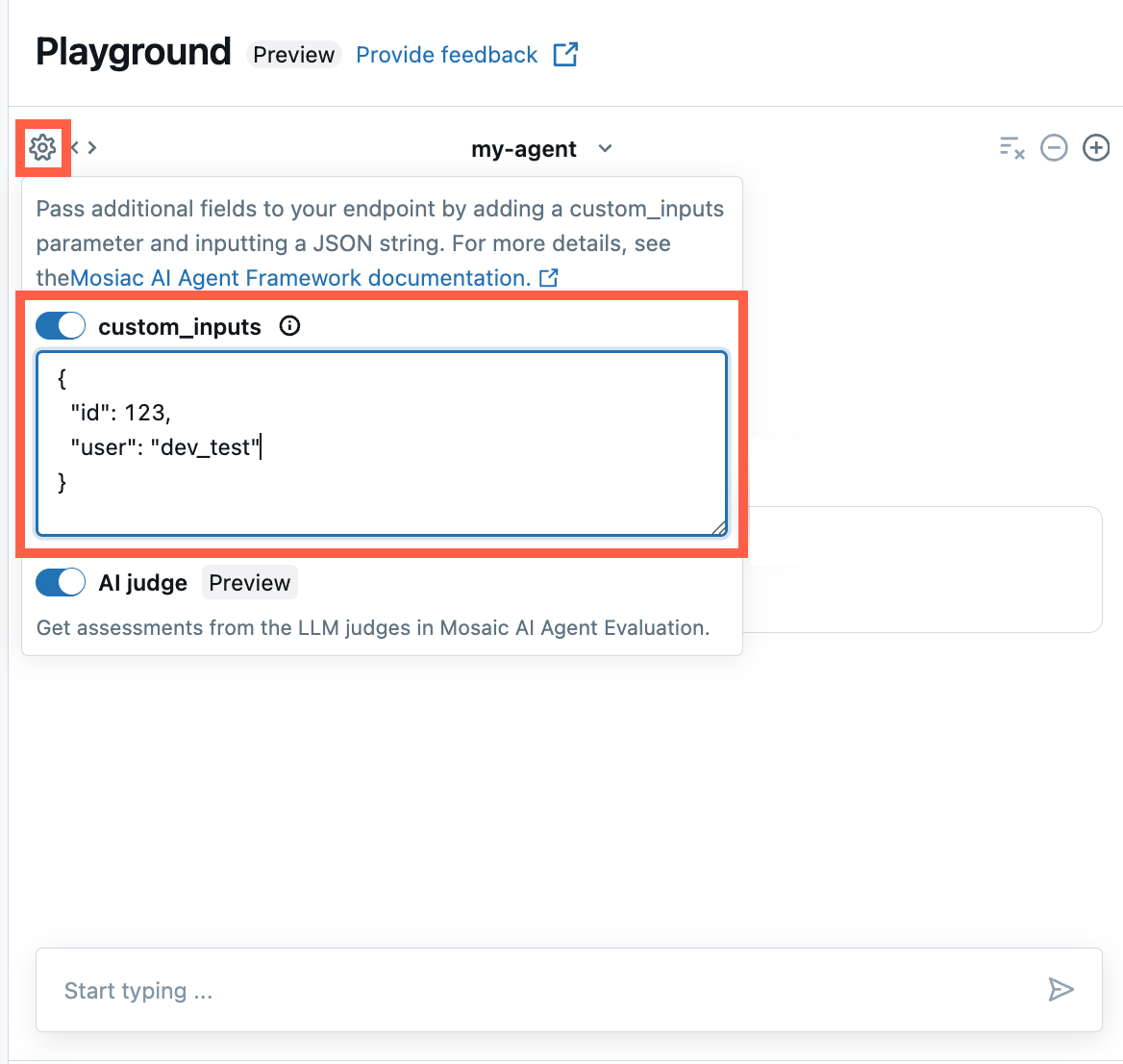 Provide custom_inputs in the AI playground.