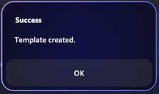 A screen shot of the Mesh app with the sucess template created dialog displayed.