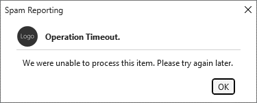 The dialog shown when a spam-reporting add-in times out.