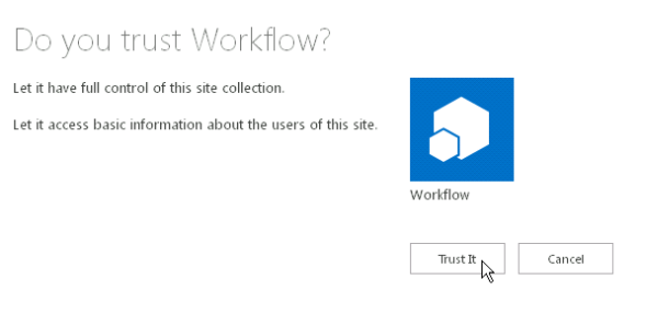 Trust the Workflow app.