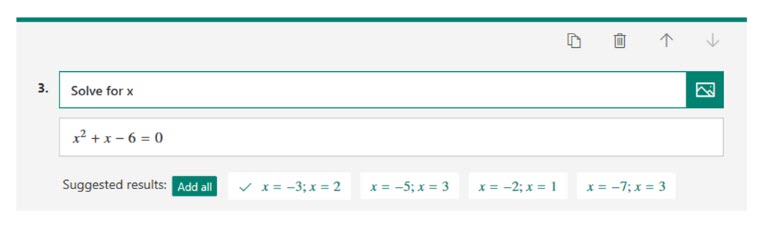 Screenshot showing the suggested answer results in Microsoft Forms for the equation: x squared plus x minus 6 equals 0.