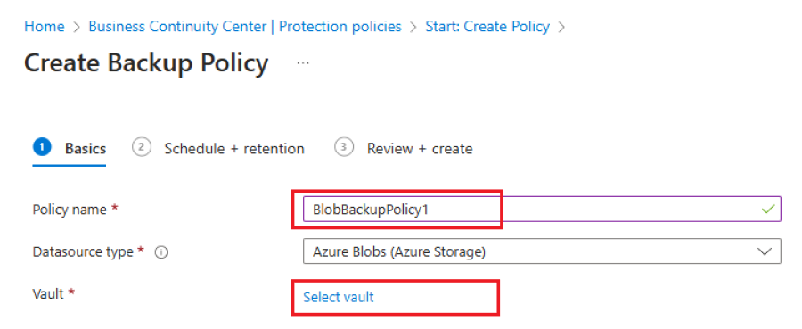 Screenshot shows how to add vaulted blob backup policy name.