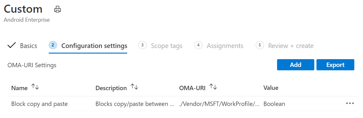 Screenshot that shows you can add more OMA-URI values, and export the values for Android Enterprise personally owned devices with a work profile in Microsoft Intune.